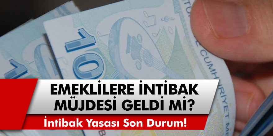 İntibak yasası son dakika haberi… Milyonlarca emekli için intibak müjdesi verildi! Maaşlar ne kadar olacak, kimler yararlanacak?