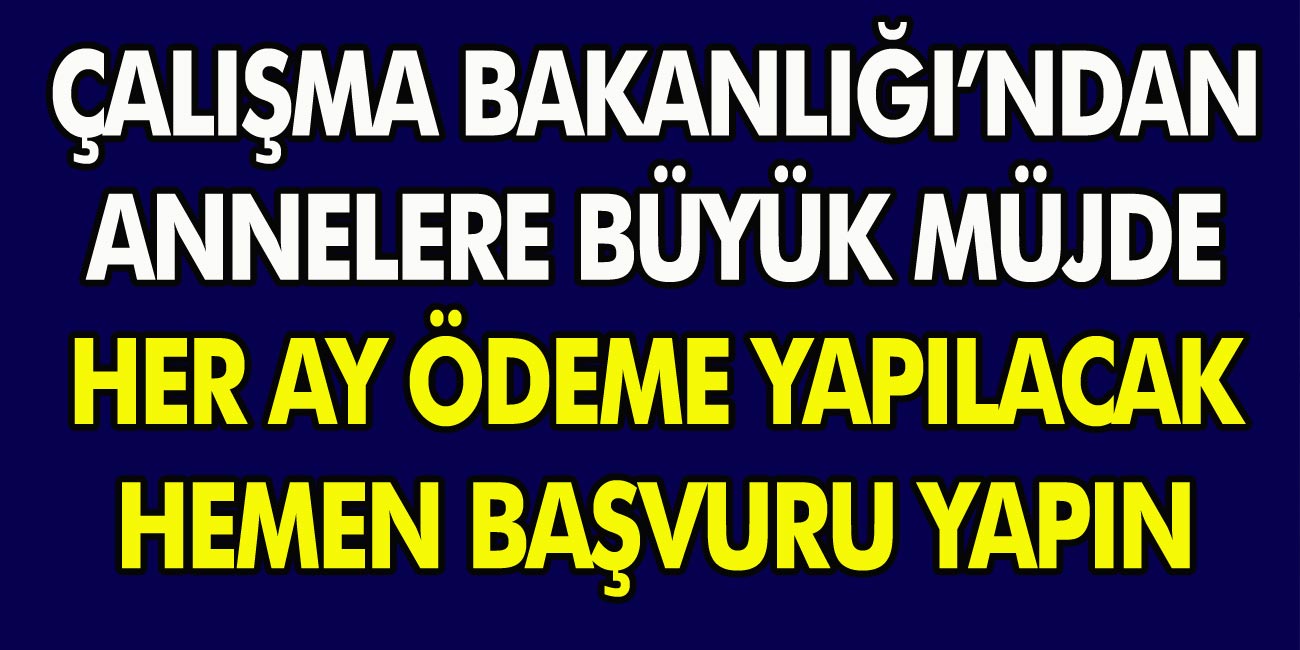 Bakan Selçuk'tan Annelere Büyük Müjde! Her Ay Düzenli Ödeme Yapılacak! Hemen Başvuru Yaparak Ödeme Alabilirsiniz…