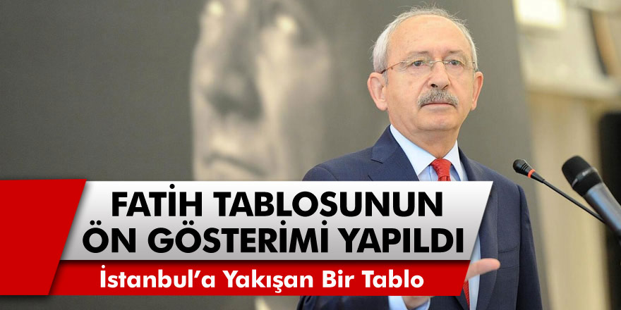CHP Lideri Kılıçdaroğlu Bu Toprakların Hakkıdır İstanbul'a Yakışan Bir Tablo
