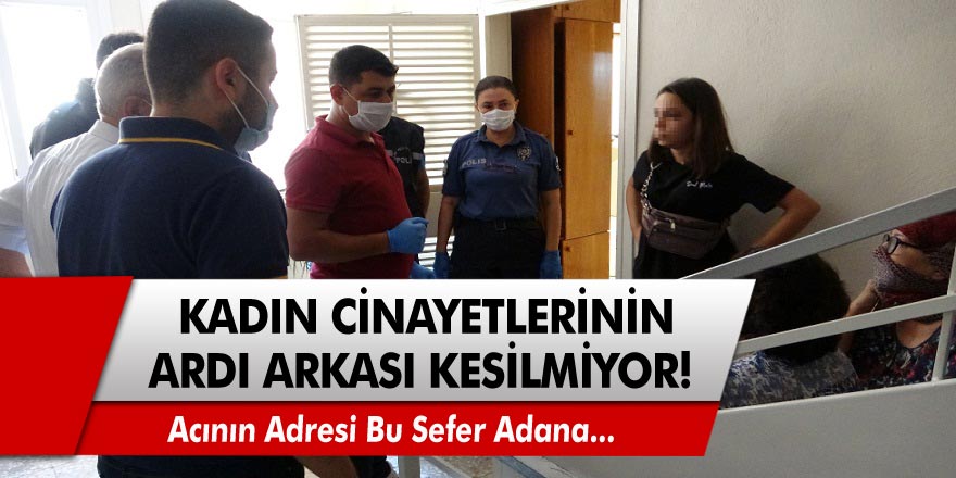 Adana'da cani koca eşini tabancayla öldürüp şüpheleri üzerine çekmemek için...