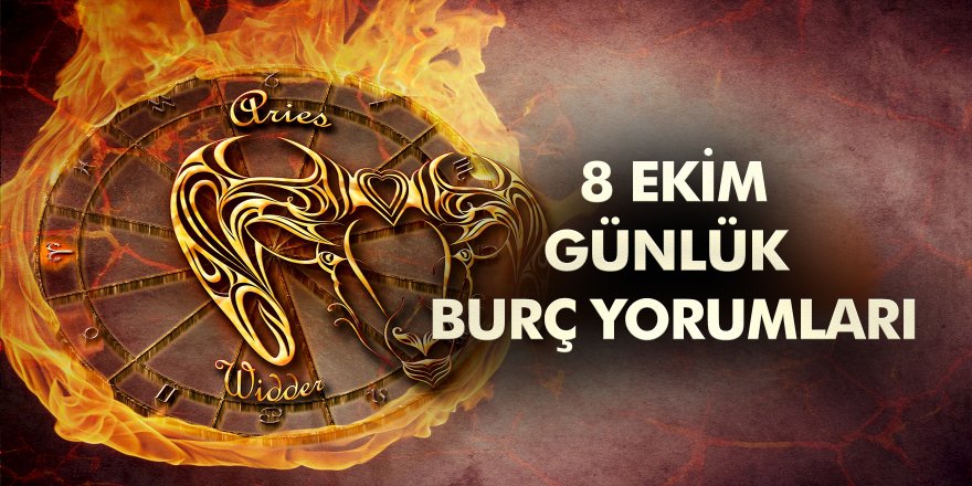 8 Ekim 2020 Günlük Burç Yorumları: Çok Dikkatli Olmalısınız…