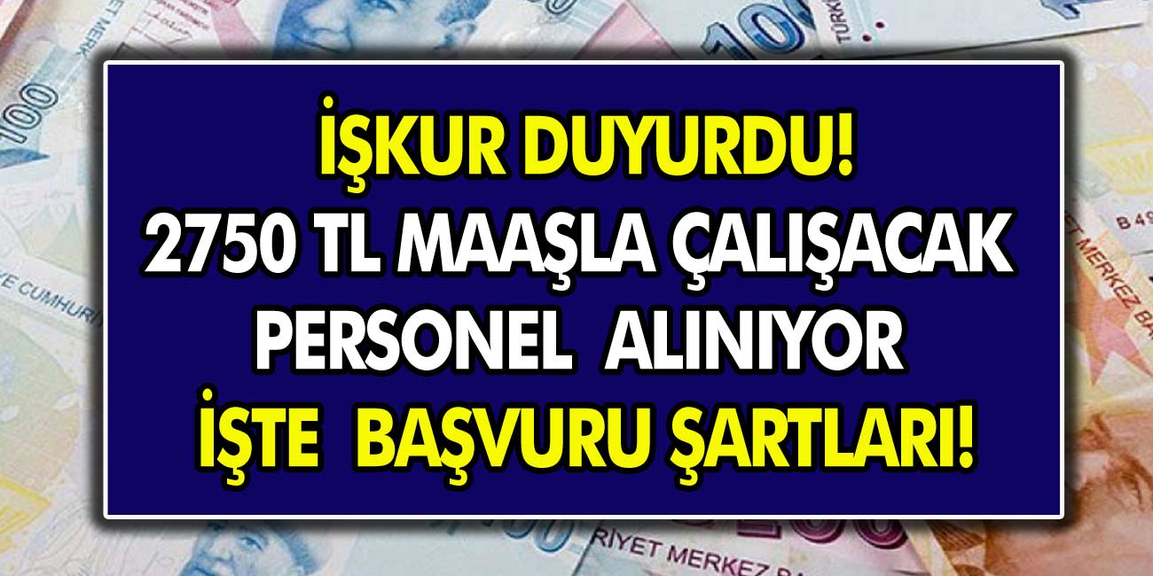 İŞKUR Müjdeyi Verdi! İlkokul Mezunlarına 2750 TL maaş imkanı… İşkur e-Şube’den başvuru…