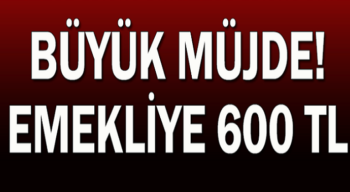 Emekliye Müjde 600 TL! İşte Detaylar!