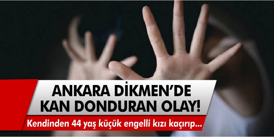 Zihinsel engelli kıza tecavüz etti! Kan donduran olayı babası fark etti…