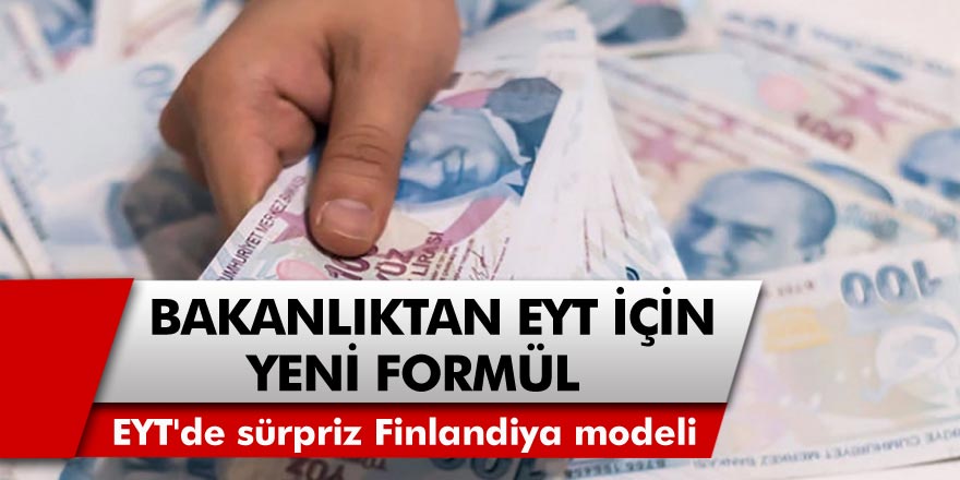 Çalışma ve maliye bakanlığı’ndan EYT için yeni formül! Emeklilikte yaşa takılanlar için son dakika gelişmesi…