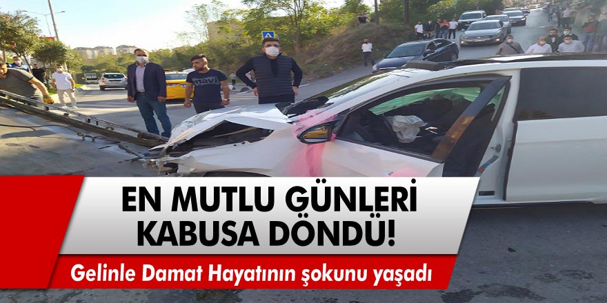 En mutlu günleri kabusa döndü! Gelinle damat hayatının şokunu yaşadı...