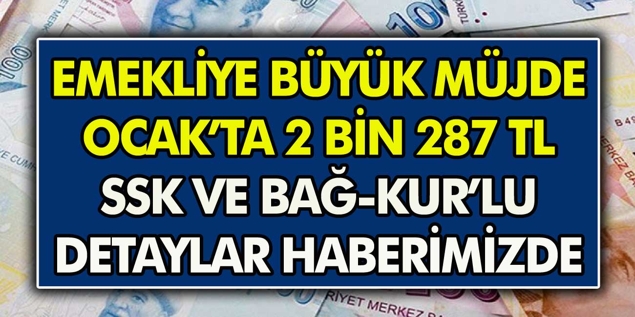 Emekliye müjde! SSK ve BAĞKUR Maaşları Belli Oldu… Ocak Ayından Sonra Yüksel Maaş!