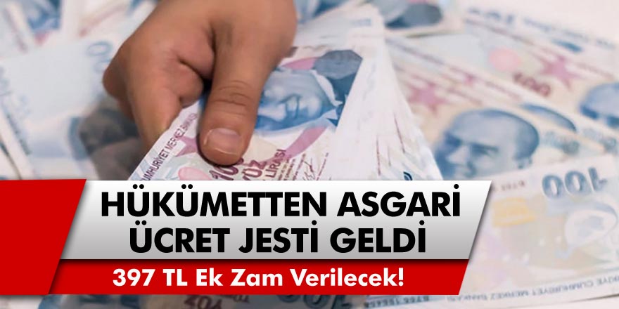 Hükümetten Yeni Yılda Asgari Ücretlilere Büyük Jest! Asgari Ücret Vergi Muafiyeti Olarak 397 TL Ek Zam Verilecek!