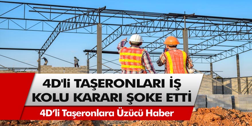 4D’li Taşeronlara üzücü haber: TİS görüşmeleri için gün sayılırken iş kolu kararı üzdü…