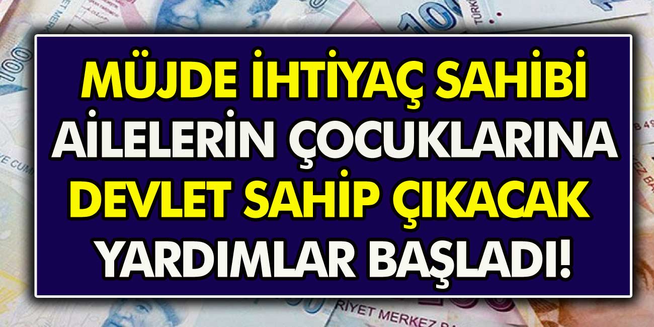 İhtiyaç Sahibi Ailelerin Çocuklarına Devlet Sahip Çıkacak! SED Başvuruları Başladı, Yardımlar Hız Kesmeden Devam Ediyor…