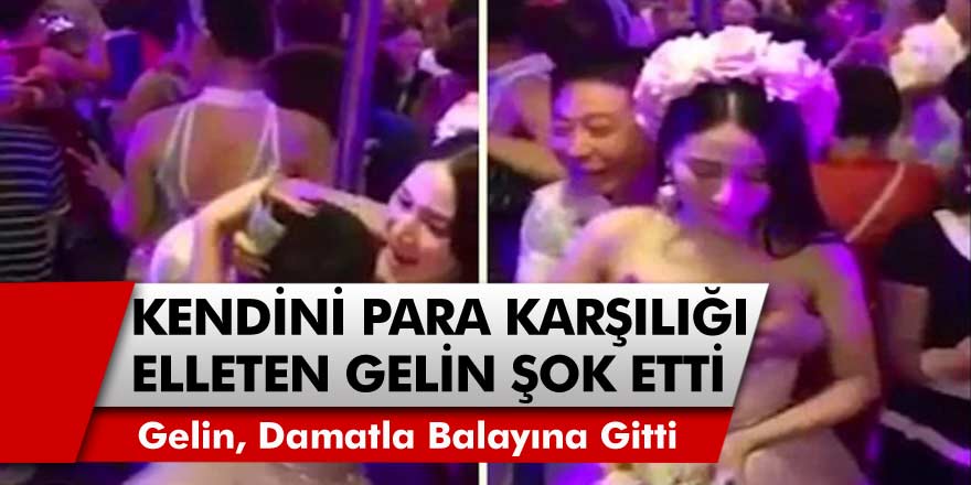 Çin’de İlginç Gelenek: Kendini Para Karşılığı Elleten Gelin, Paraları Toplayıp Balayına Gitti!