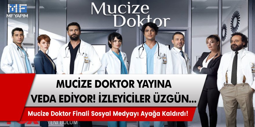 Mucize Doktor Dizisinden Şok Açıklama! Dizi Kaldırılacak Denildi, Sosyal Medya Ayağa Kalktı…