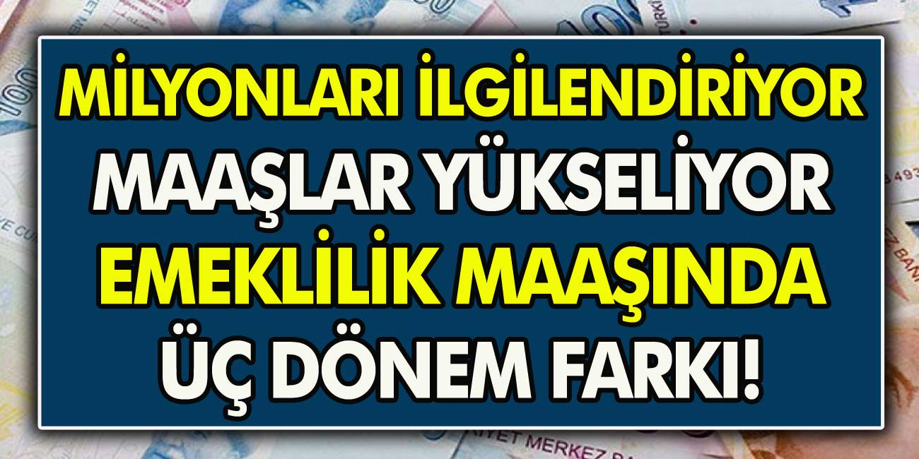 Emeklileri sevinçten uçuracak karar verildi! 3 dönem maaş farkıyla maaşlar yükselecek….