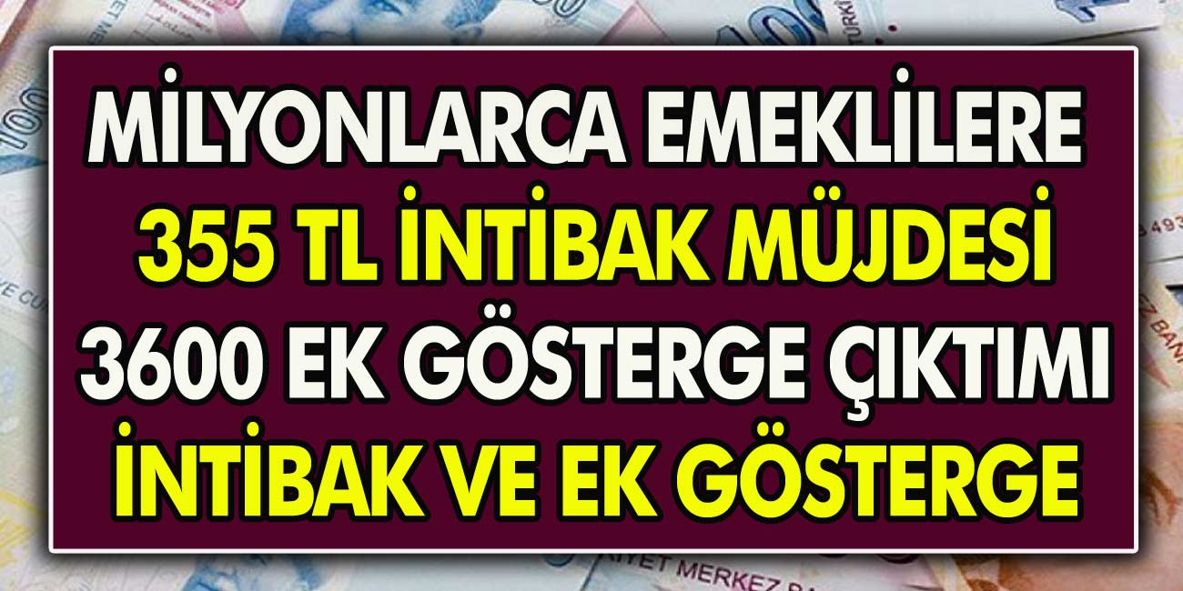 Emekliler için intibak müjdesi! 3600 ek gösterge çıktı mı? İntibak ve ek gösterge…