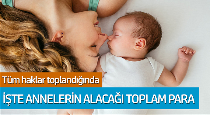 Milyonlarca çalışan anneler dikkat devletten 7 Bin 325 Lira ödeme