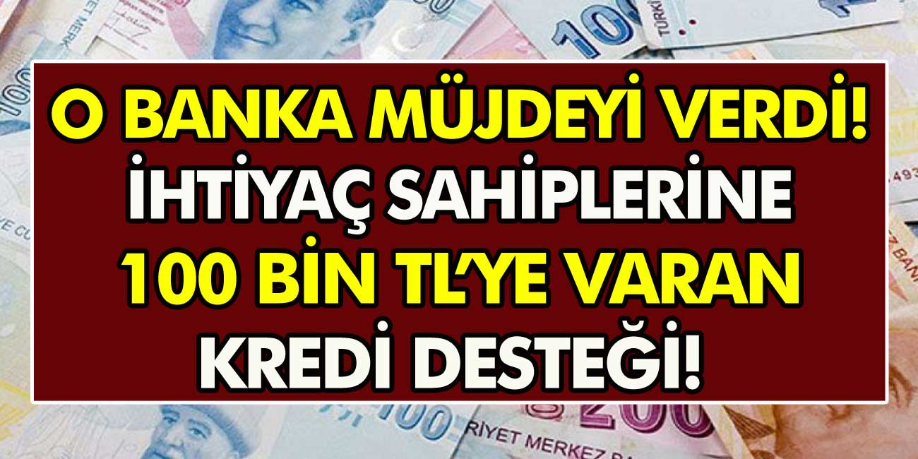 Garanti Bankası'ndan müjde! İhtiyaç Sahipleri İçin 100 bin TL'ye varan acil kredi desteği!