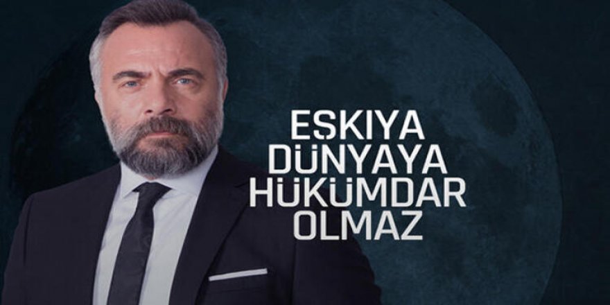 Eşkıya Dünyaya Hükümdar Olmaz yeni bölüm fragmanı yayınlandı! EDHO 170. bölüm fragmanı çıktı mı?