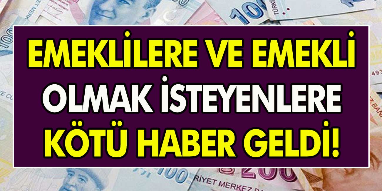 Emekli Olmak İsteyenlere Kötü Haber Geldi! O Paket Yürürlüğe Girdi