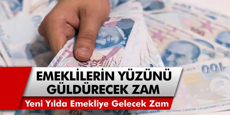 Emeklinin Yüzünü Güldürecek Zam! SSK-SGK ve Bağ-Kur Emekli Maaşlarına Ne Kadar Zam Gelecek? İşte Yeni Yılda Emekliye Gelecek Zam