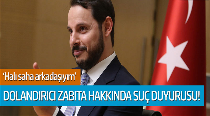 Berat Albayrak'ın halı saha arkadaşı olduğunu söyleyen zabıtaya suç duyurusu