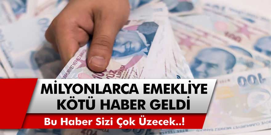 Emeklilere kötü haber: Bu haber emeklileri resmen yıktı! Emekli maaşlarında kesinti olacak…