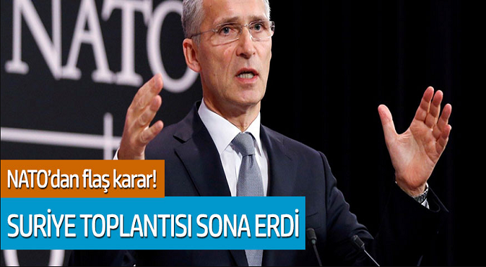 NATO'dan flaş karar! Suriye toplantısı sona erdi