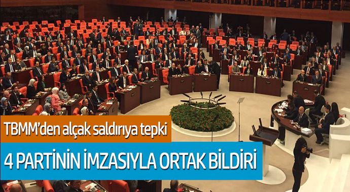 TBMM'den alçak saldırıya tepki! 4 Partinin imzasıyla ortak bildiri