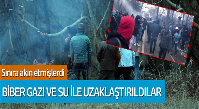 Sınıra akın etmişlerdi... Biber gazı ve su ile uzaklaştırıldılar