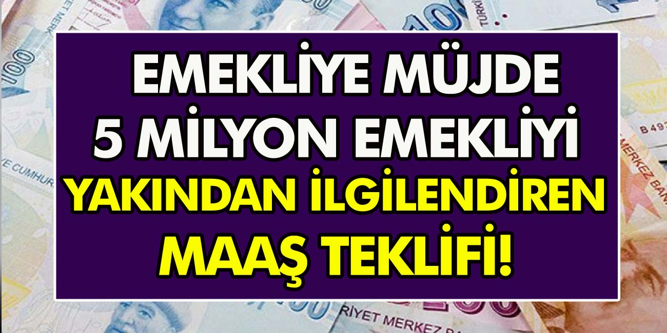 CHP’den emeklilere müjde! 5 milyon emekliyi yakından ilgilendiren maaş teklifi…