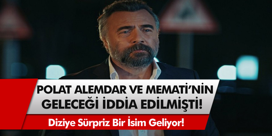 Eşkıya Dünyaya Hükümdar Olmaz dizisinde şok transfer! Polat Alemdar ve Memati geliyor mu ?