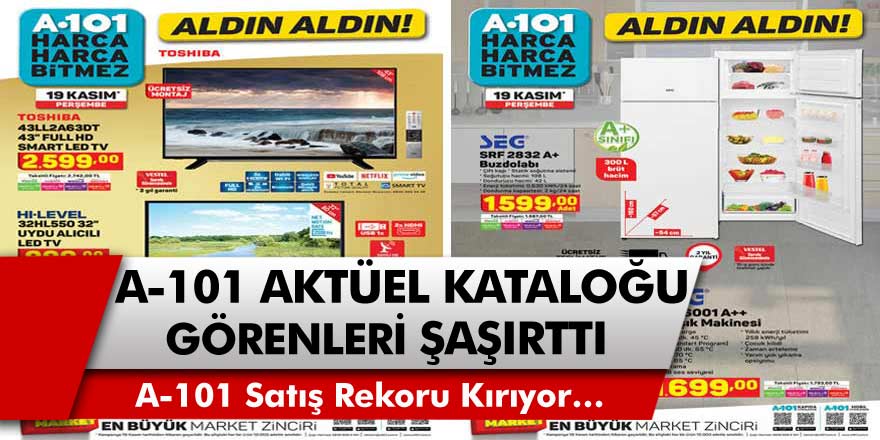 A-101 19-25 Kasım Aktüel Kataloğu Yayınladı! Son Yılların En Büyük Kampanyasını Yapan A-101 Satış Rekoru Kırıyor… A101'de Bu Hafta İndirimli Neler Var?