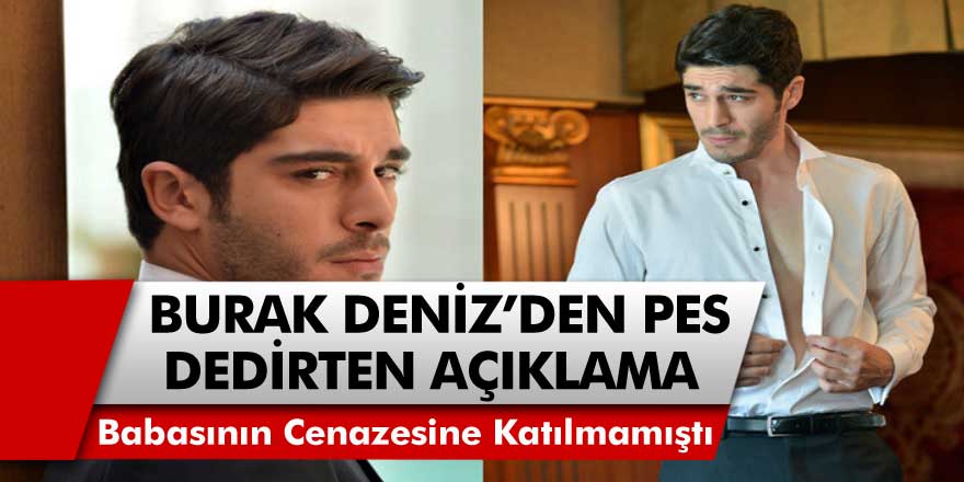 Burak Deniz babasının cenazesine neden katılmadı? Teoman Deniz’in cenazesinde oğlu Burak Deniz Herkesi Şaşırttı…