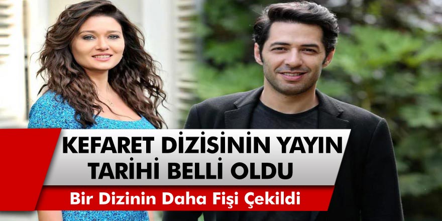 FOX TV Kefaret dizisi yayın günü belli oldu! Öğretmen dizisinin neden acele bir şekilde final yaptığı gün yüzüne çıktı…