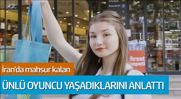 İran'da mahsur kalan İlayda Akdoğan, yaşadıklarını anlattı