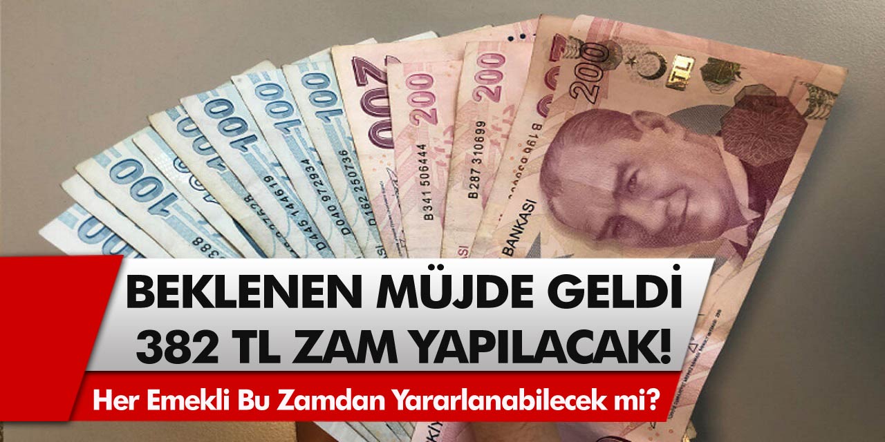 Emeklilerin Beklediği Müjde Geldi: 382 TL Zam Yapılacak! Her Emekli Bu Zamdan Yararlanabilecek mi? Detaylar Belli Oldu…