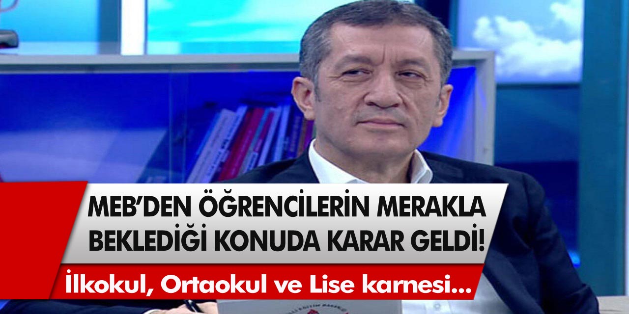 MEB’den flaş açıklama! Öğrencilerin merakla beklediği karne notlarında son durum belli oldu…