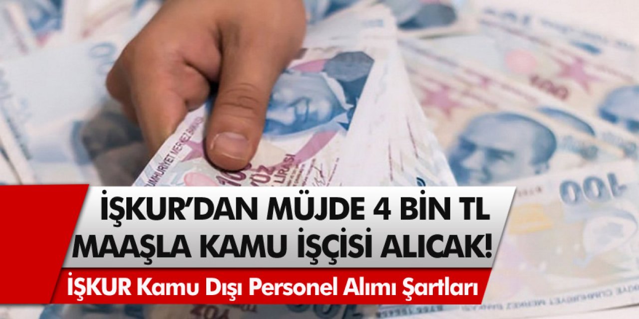 İŞKUR’dan müjde! 3200 ila 4 bin TL maaşla 966 kamu personel alımı yapacak…