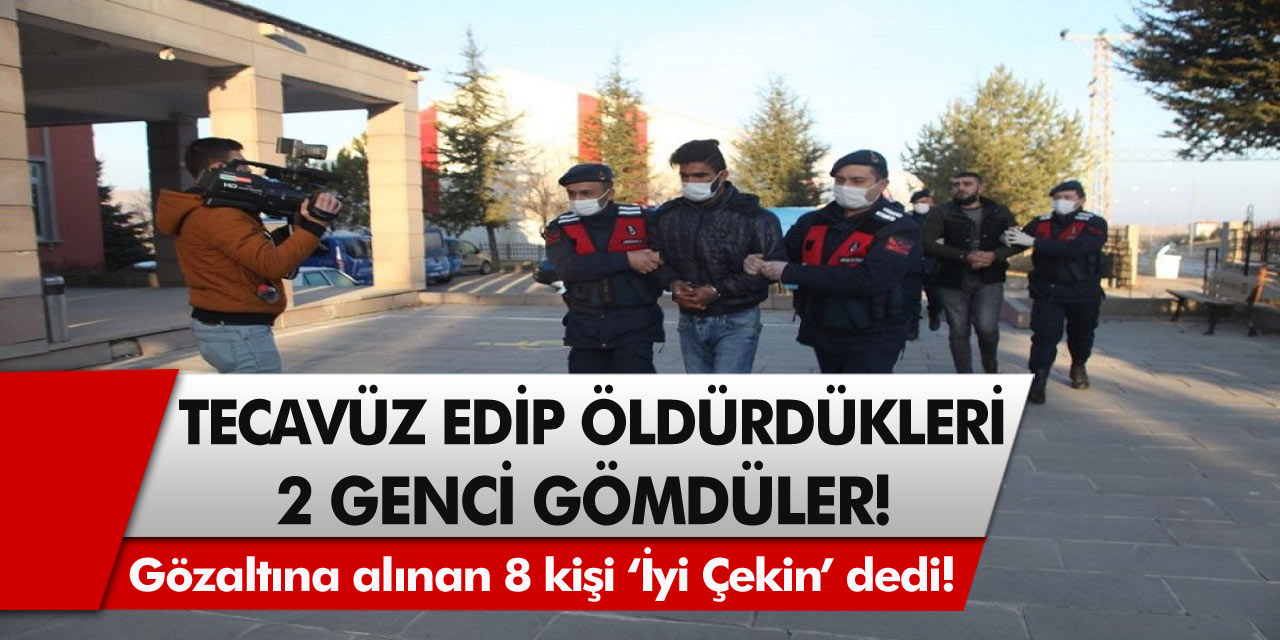 Kırşehir’de şok eden olay! Tecavüz edip, öldürüp gömerken görülen şüpheliler: İyi çekin dedi!