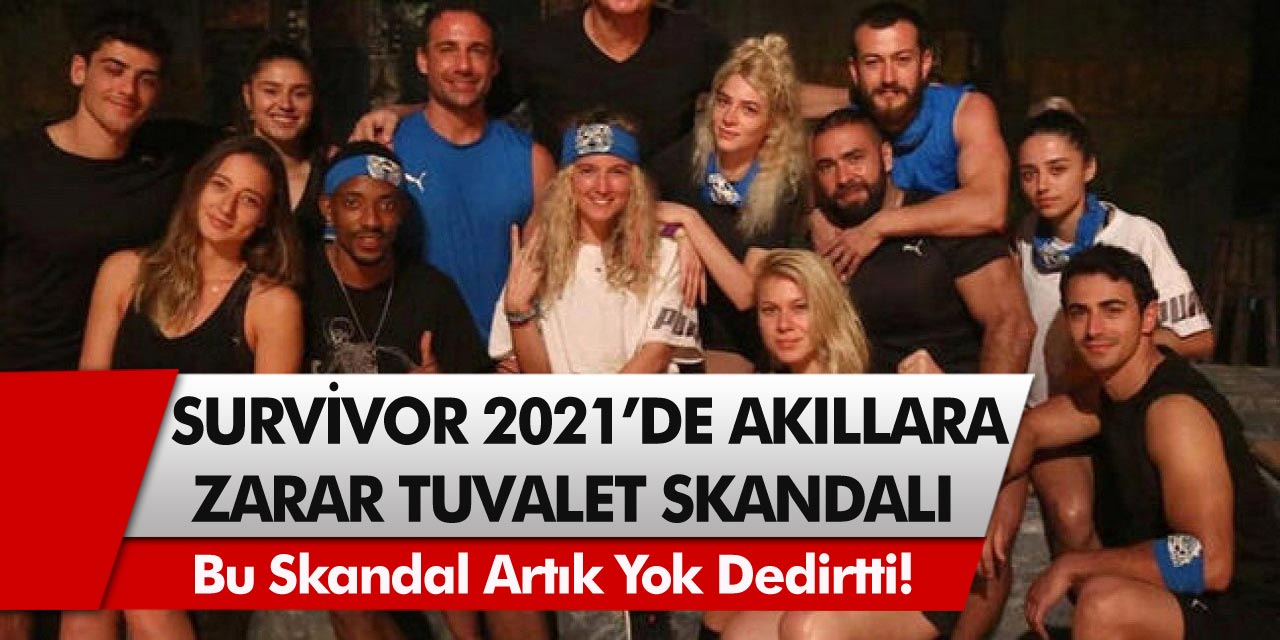 Survivor 2021’den akıl almaz itiraflar… Bu skandal artık yok dedirtti! Tuvaletlerini yaparken göz göze…