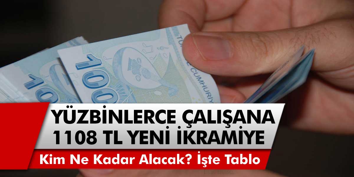 Milyonlarca çalışanları sevindirecek haber! Çalışanlara 1108 TL yeni ikramiye verilecek... 