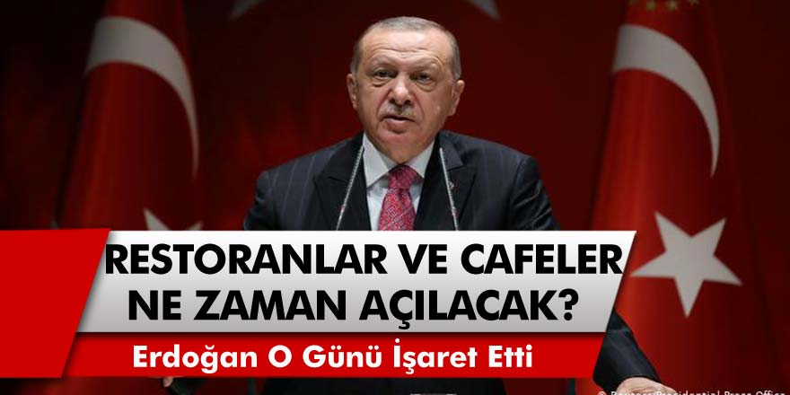 Recep Tayyip Erdoğan’dan Flaş açıklama! Restoranlar ve Cafeler ne zaman açılacak? Sincar operasyonu, kısıtlamalar ve erken seçim geliyor mu?