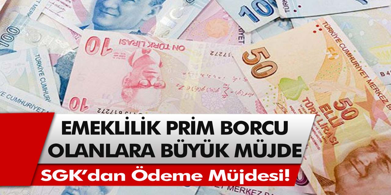 SGK’dan ödeme müjdesi! Emeklilik prim borcu olanlara müjde geldi… Başvuran herkes parasını alacak…