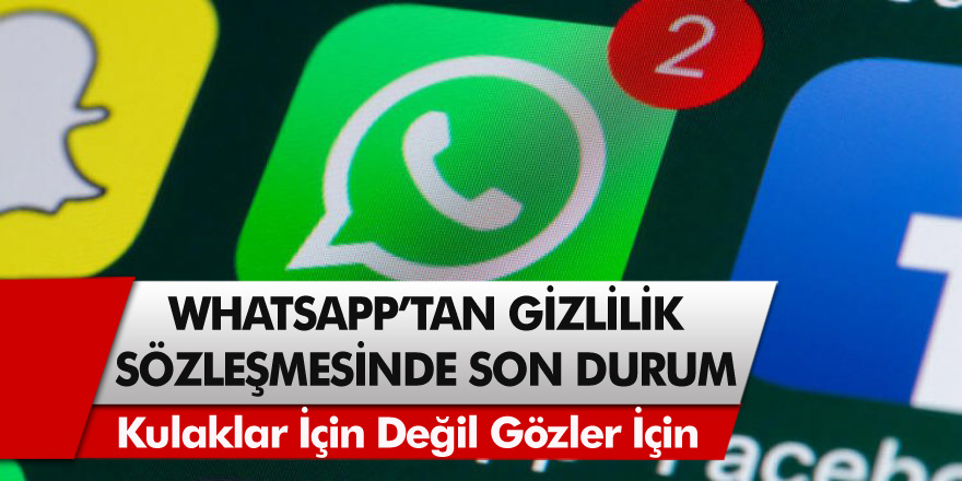 Whatsapp’tan yeni bir açıklama! Kulaklar için değil gözler için özellik güncellemesi…