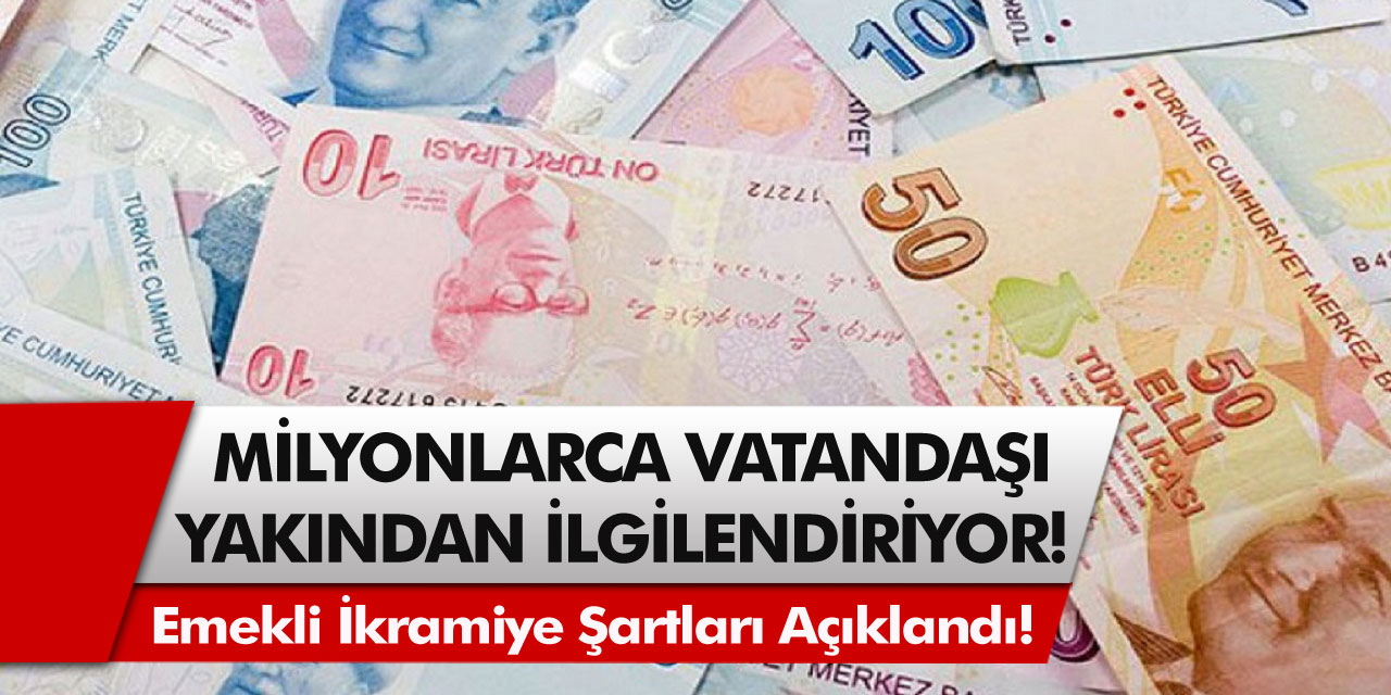 Milyonlarca emekliyi çok yakından ilgilendiren gelişme: Emekli ikramiye şartları açıklandı…