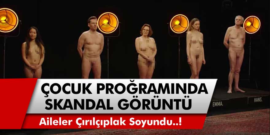 Simply Naked Programında Skandal Görüntüler! Program Ülkede Karışıklığa Neden Oldu