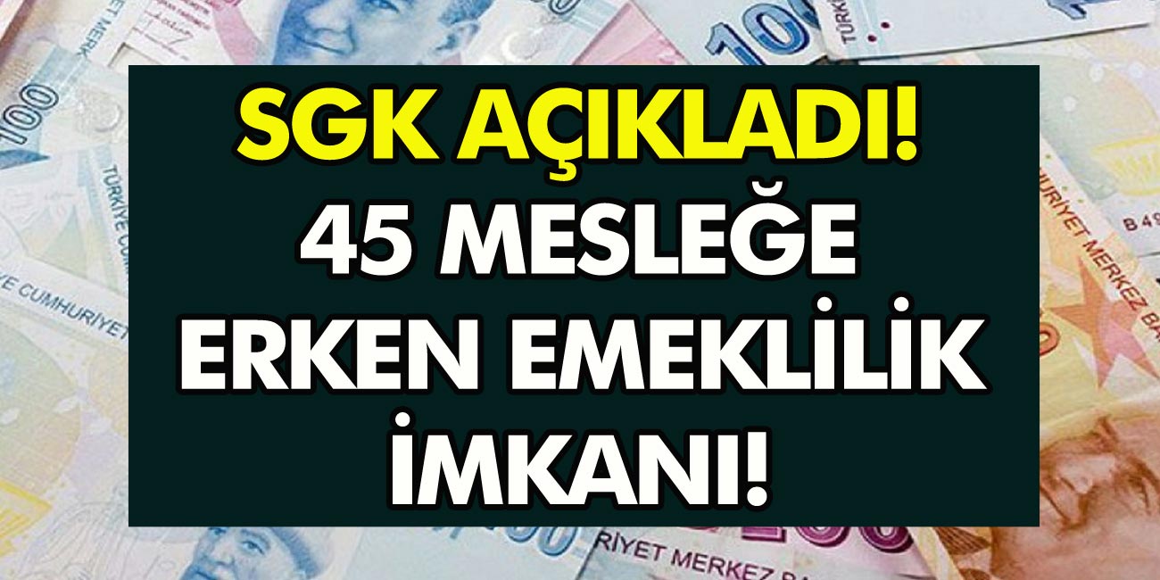 SSK ve SGK erken emeklilik müjdesini verdi! Yaş şartı dolmadan da erken emeklilik fırsatı geliyor…