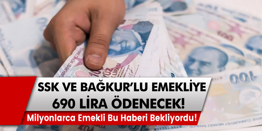 Milyonlarca emekli bu haberi bekliyordu! Ek Ödeme İmkanı Geliyor! SSK ve Bağkur'lu emekliye 690 lira ödenecek!