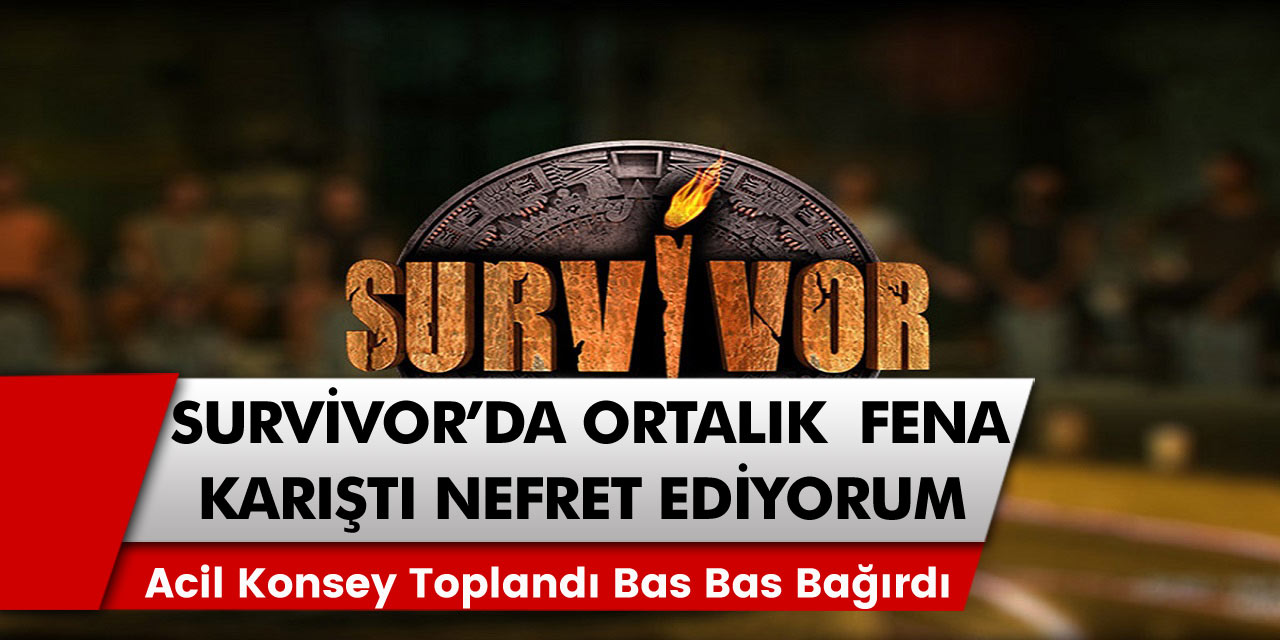 Survivor’da acil konsey toplantısı! Hanzade adayı birbirine katınca ortalık bir anda karıştı! Herkesten nefret ediyorum…