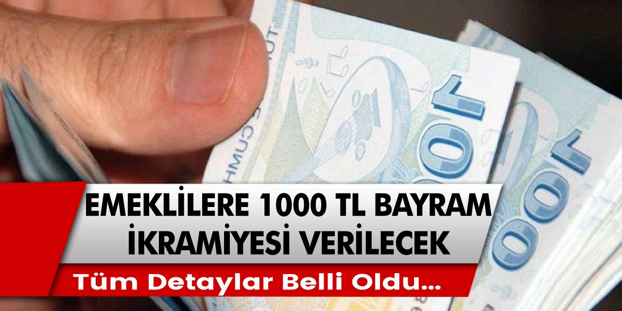 Emeklilere 1000 TL bayram ikramiyesi verilecek! Tüm detaylar belli oldu...