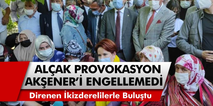 İYİ Parti Genel Başkanı Meral Akşener'e Rize'de Alçak Provokasyon